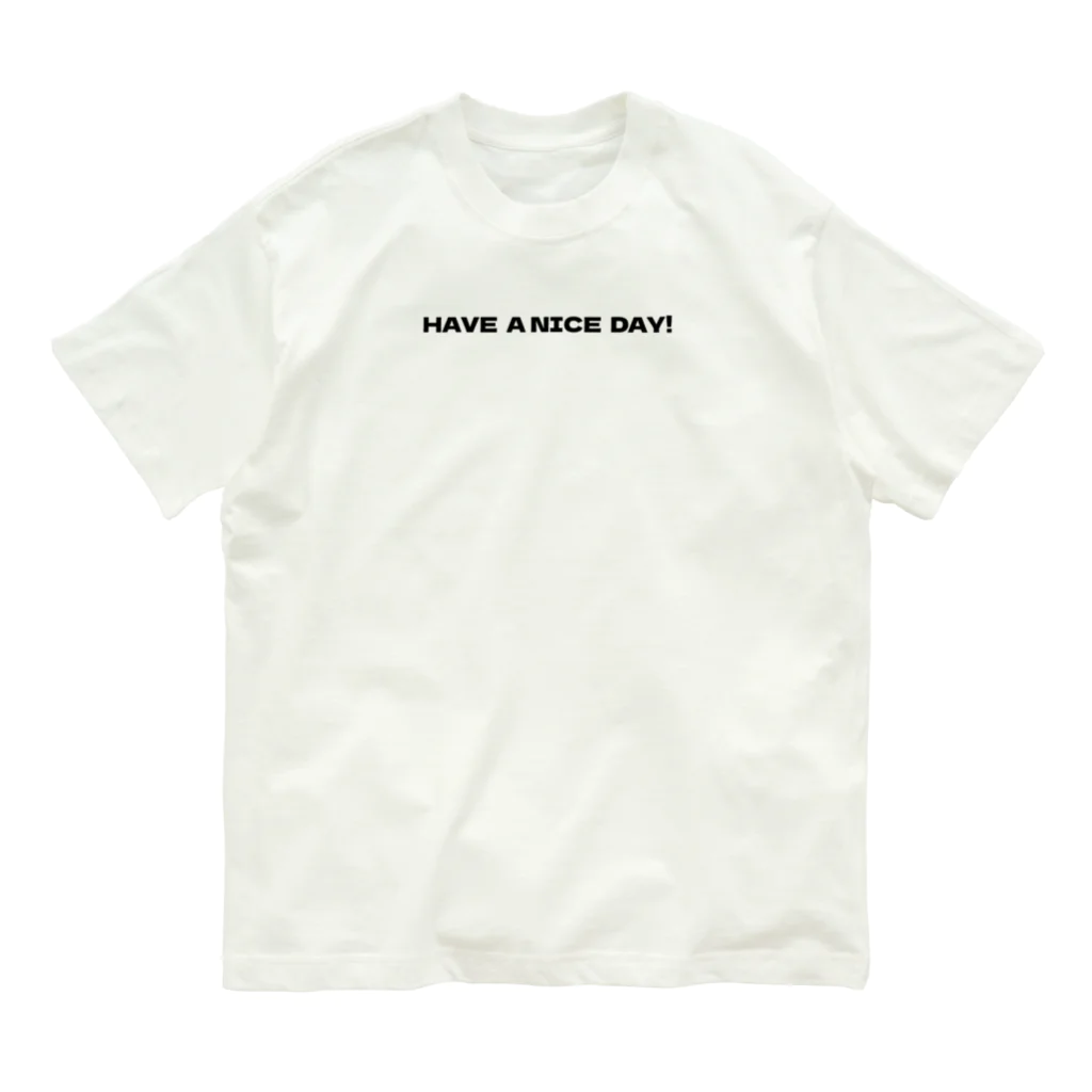 Enjoy!のHAVE A NICE DAY ! オーガニックコットンTシャツ