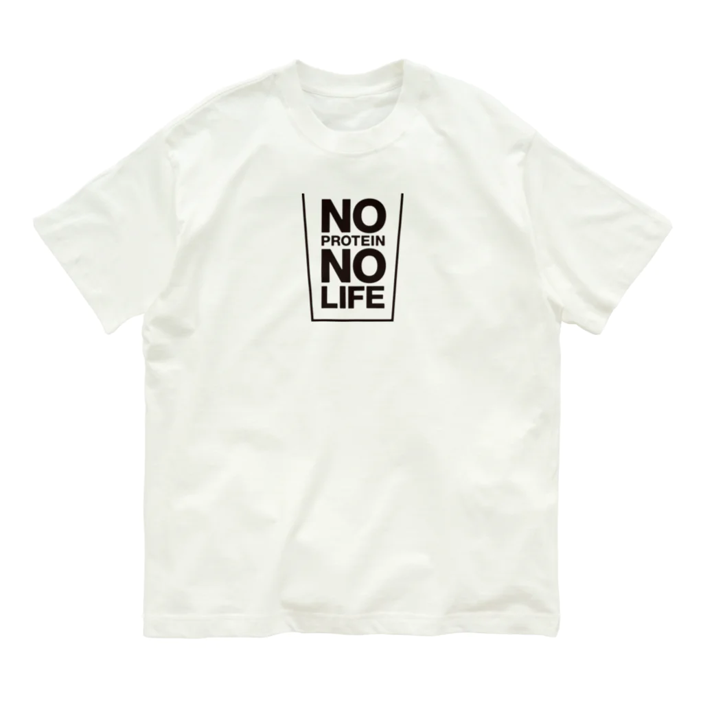 enjoy protein！プロテインを楽しもうのNO PROTEIN NO LIFE オーガニックコットンTシャツ