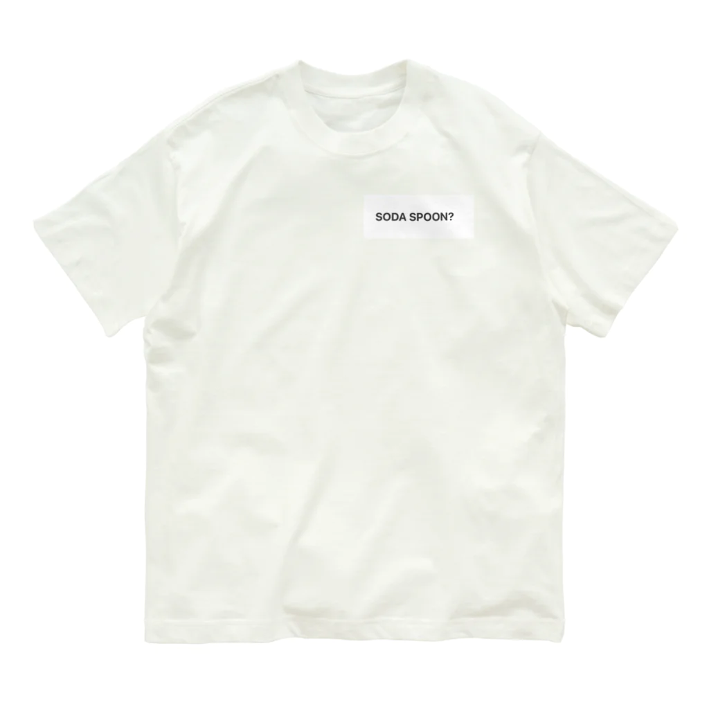 SODASPOOOOOOOOON?のSODA SPOON?オリジナルグッズ Organic Cotton T-Shirt