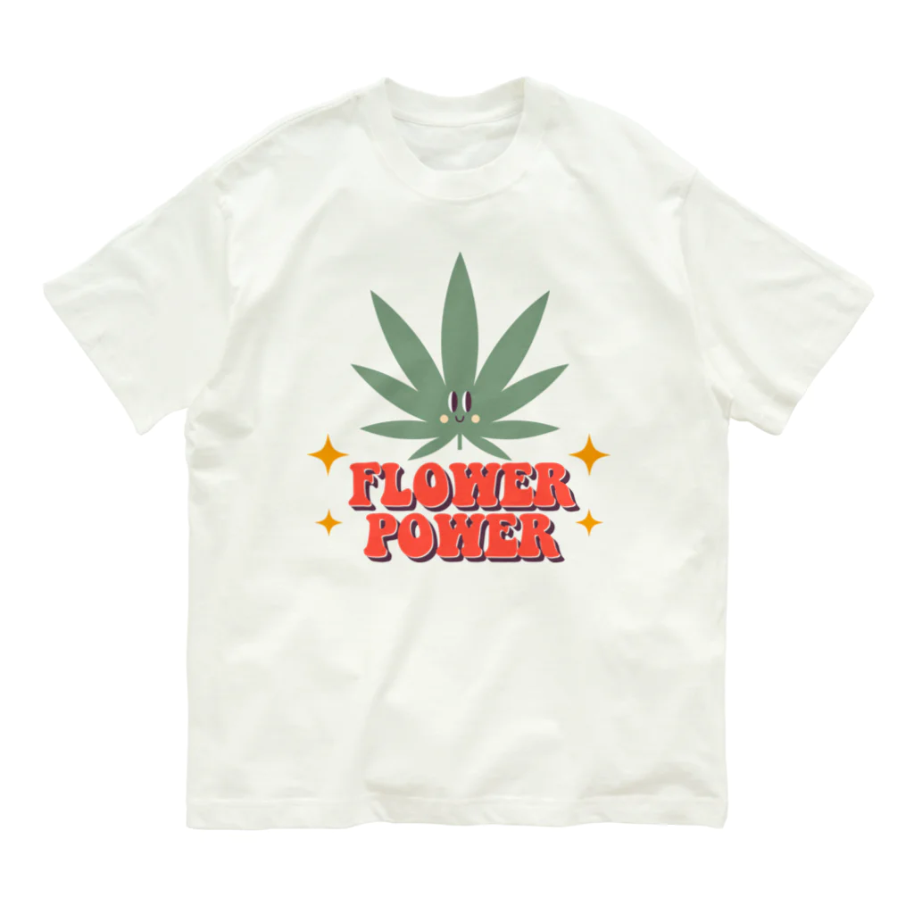 420 MUSIC FACTORYのFLOWER POWER 大麻 カナビス マリファナ ガンジャ Organic Cotton T-Shirt