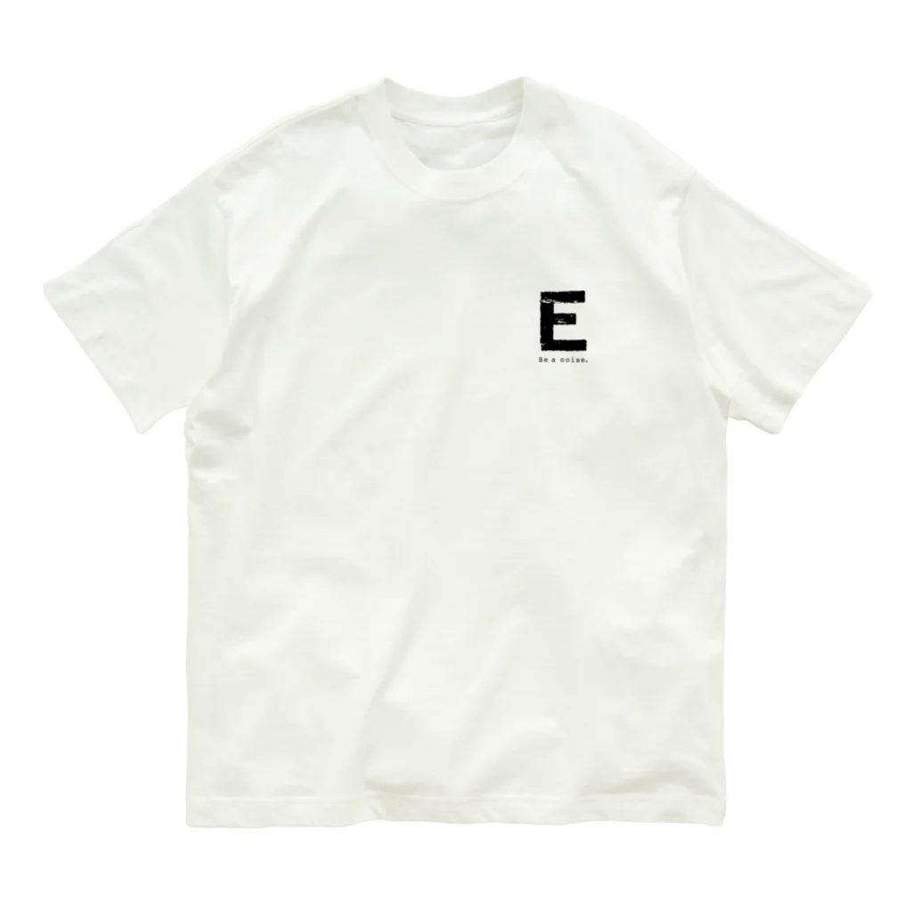 noisie_jpの【E】イニシャル × Be a noise. Organic Cotton T-Shirt