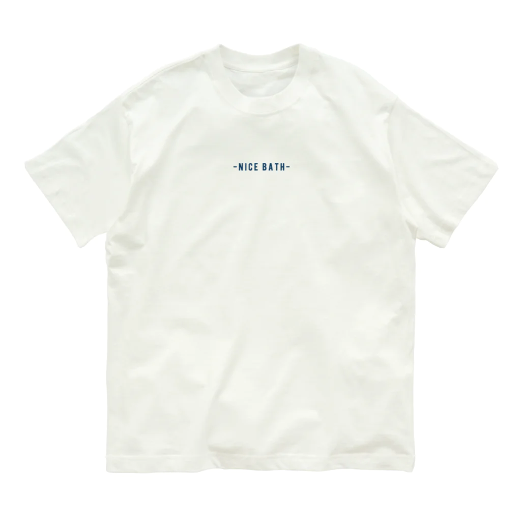 温泉グッズ@ブーさんとキリンの生活のNICE BATH（両面） Organic Cotton T-Shirt