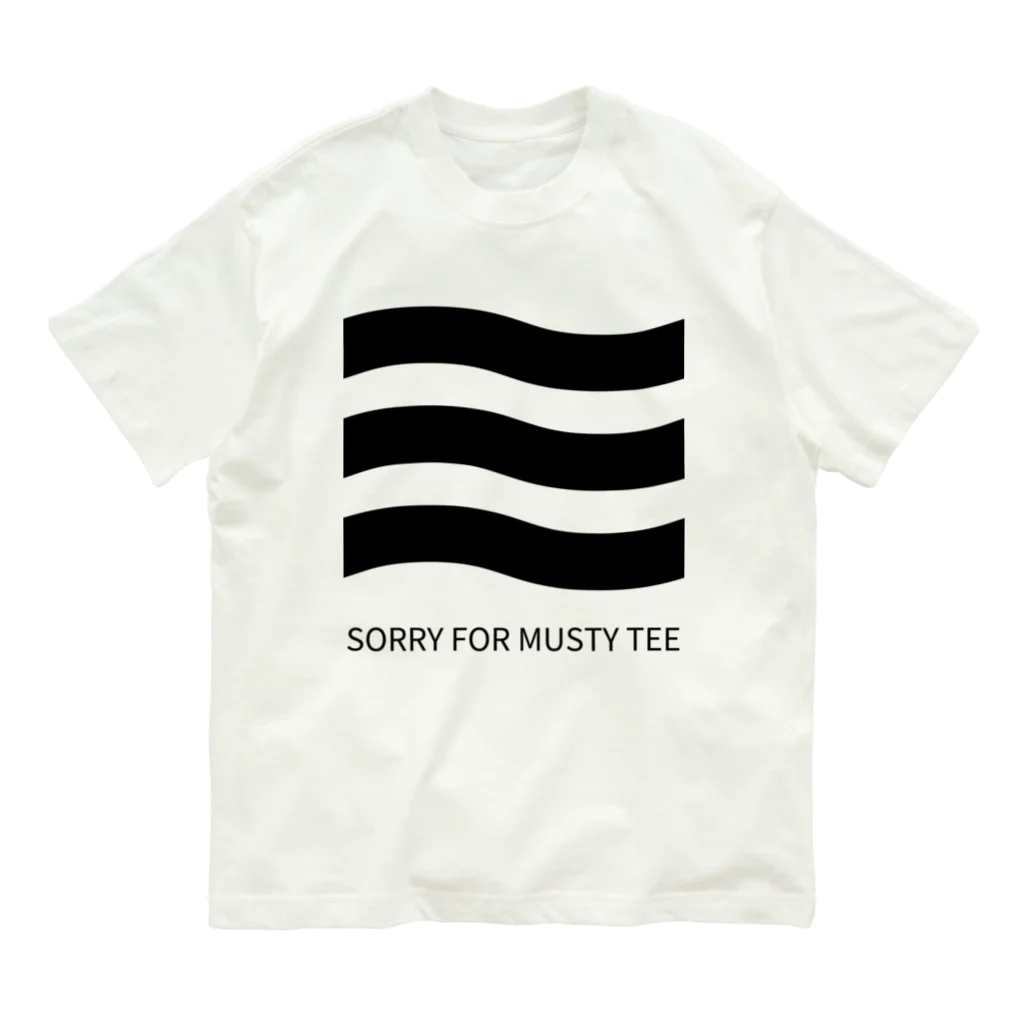 THIS IS NOT DESIGNの生乾き、すみません。SORRY FOR MUSTY TEE Organic Cotton T-Shirt