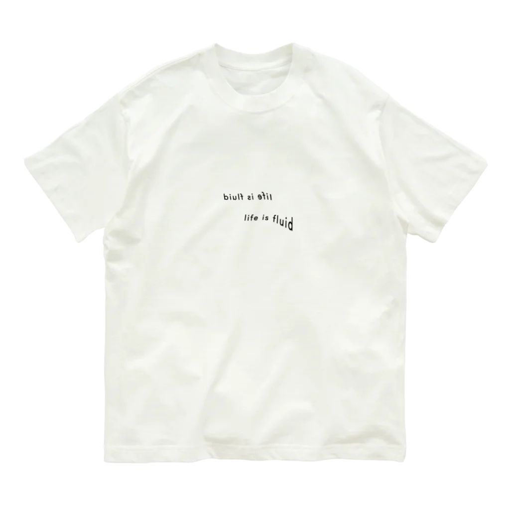 utan_eのlife is fluid(Genderfluid) Tシャツ オーガニックコットンTシャツ