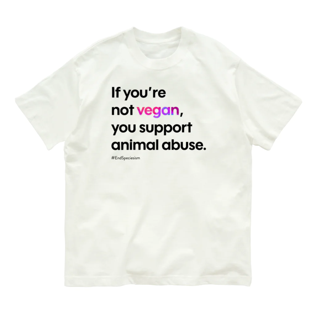 Let's go vegan!のIf you're not vegan (ホワイト) オーガニックコットンTシャツ