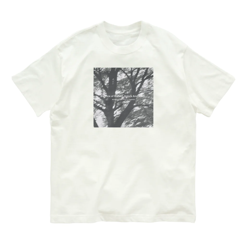 FUZZAGE™ (ファズエイジ)のmountain fuzz edge マウンテンファズエッジ  4 Organic Cotton T-Shirt