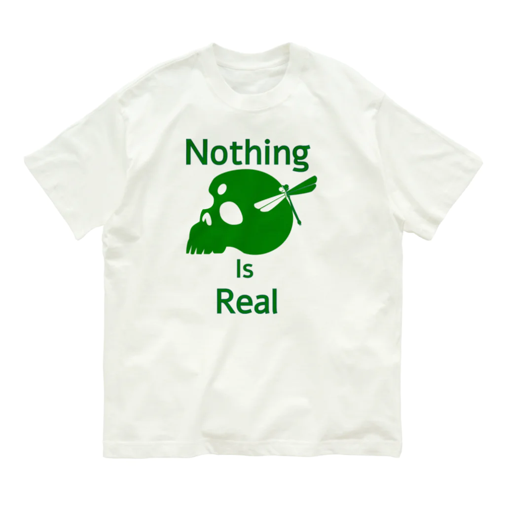 『NG （Niche・Gate）』ニッチゲート-- IN SUZURIのNothing Is Real.（緑） オーガニックコットンTシャツ