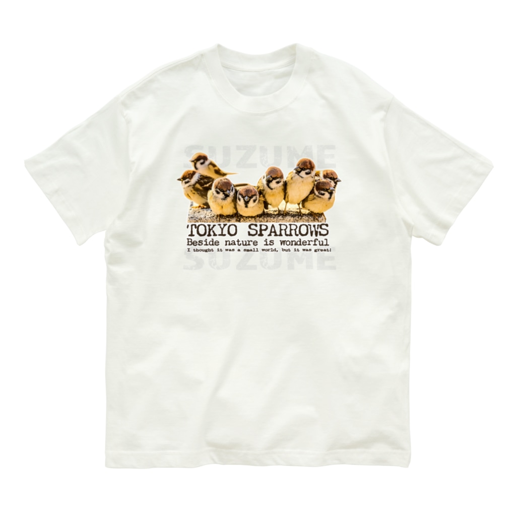 “すずめのおみせ” SUZURI店の東京すずめ（集合!! ver.2） Organic Cotton T-Shirt