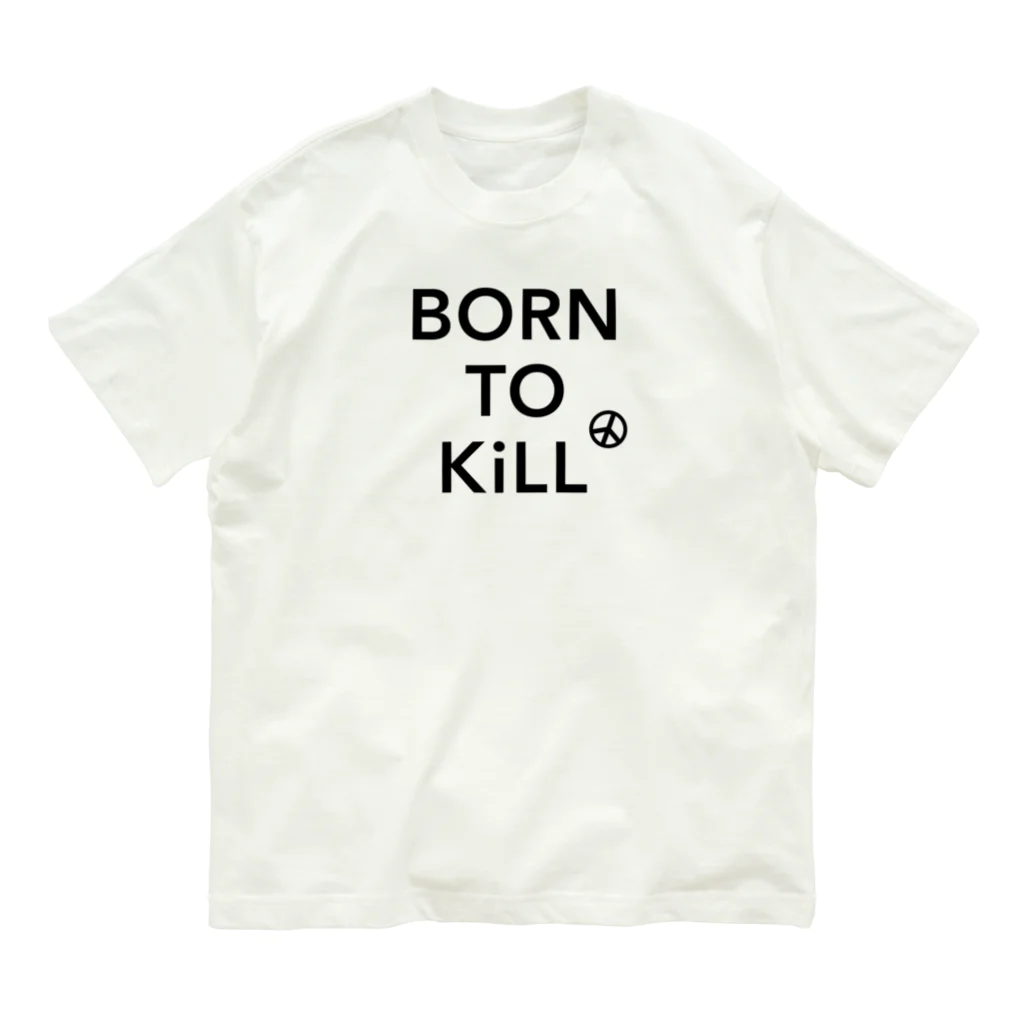 stereovisionのBORN TO KiLL（生来必殺）とピースマーク オーガニックコットンTシャツ