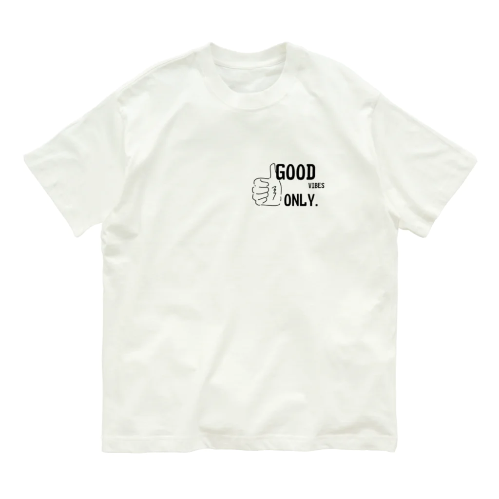 おわんこのGood vibes only！ いいものだけ！！ Organic Cotton T-Shirt