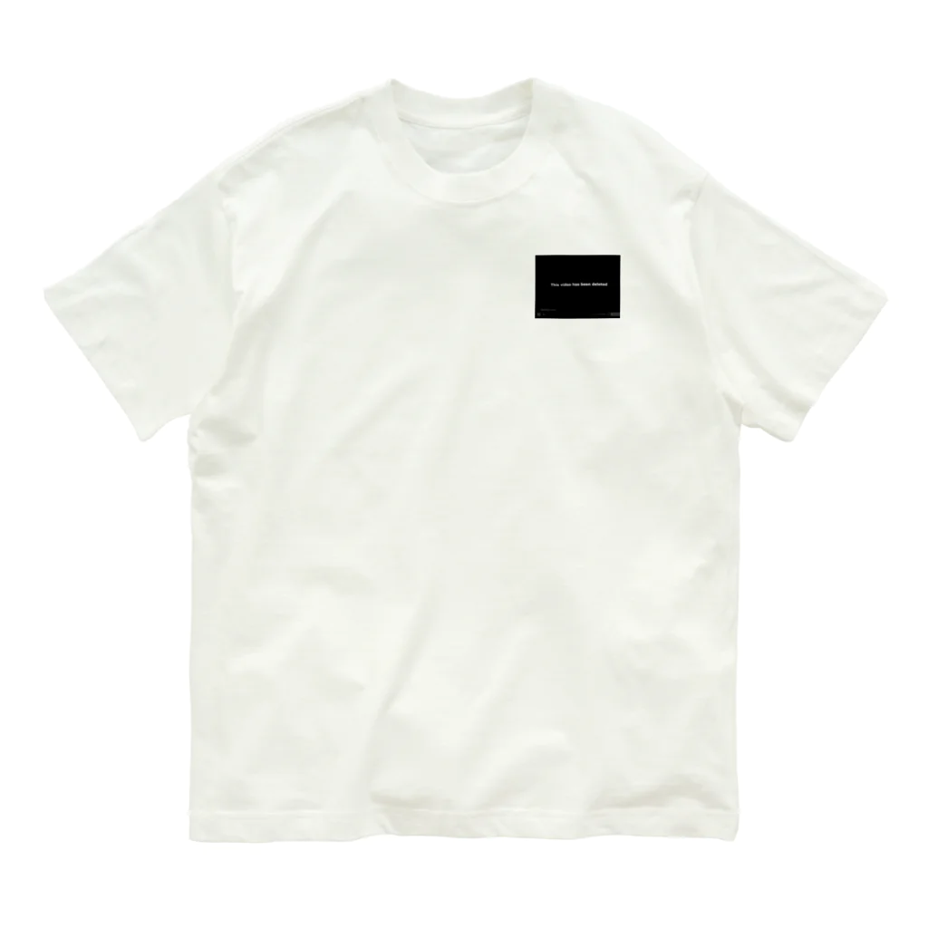 サビキクラブのthis video has been deleted  Organic Cotton T-Shirt