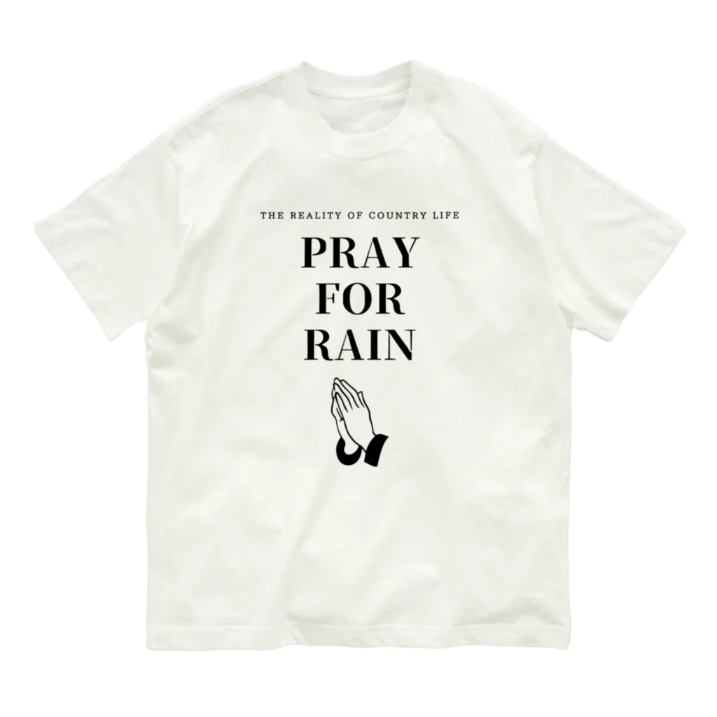 THE REALITY OF COUNTRY LIFEのPRAY FOR RAIN オーガニックコットンTシャツ