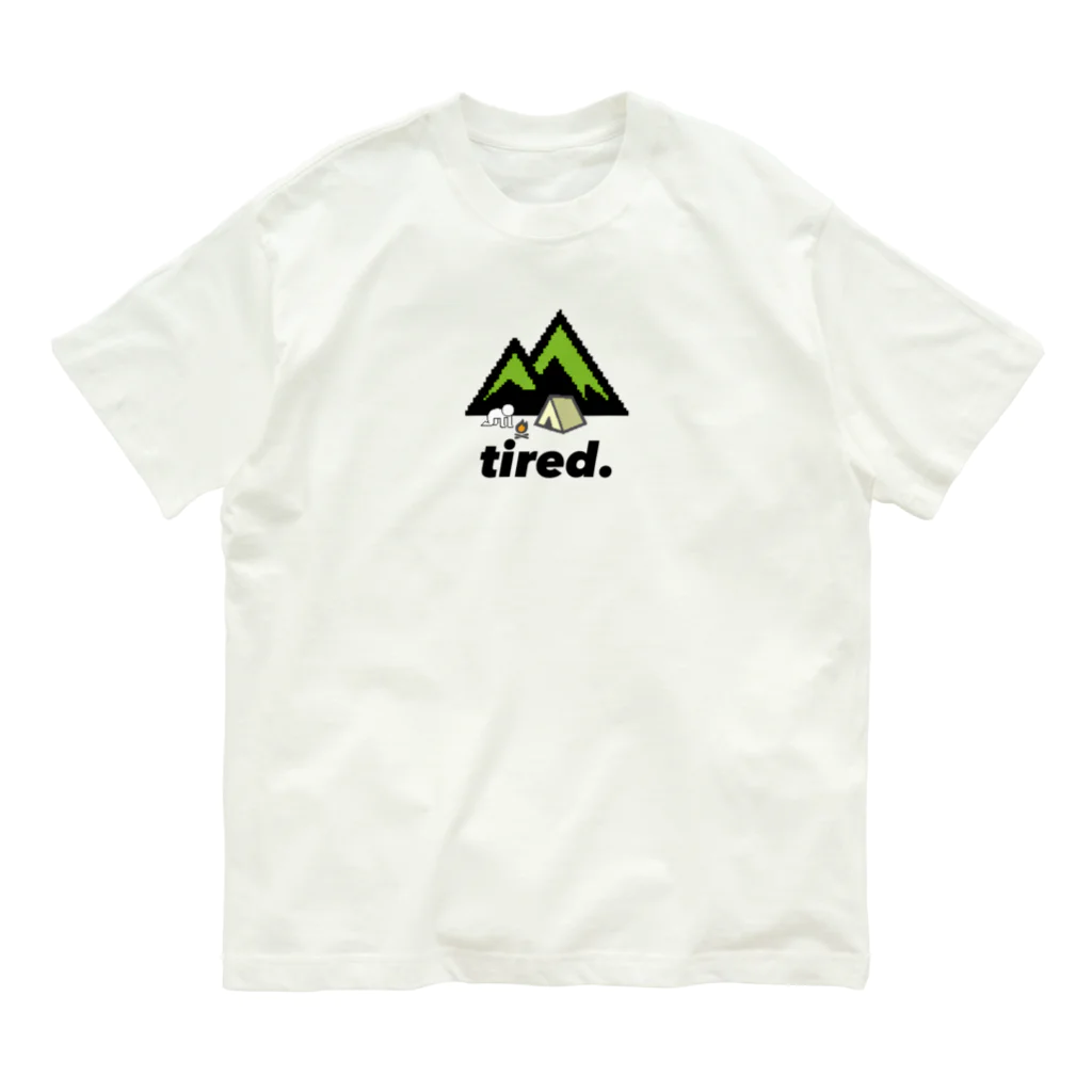 tired.の【オータム】キャンプ　by tired. Organic Cotton T-Shirt