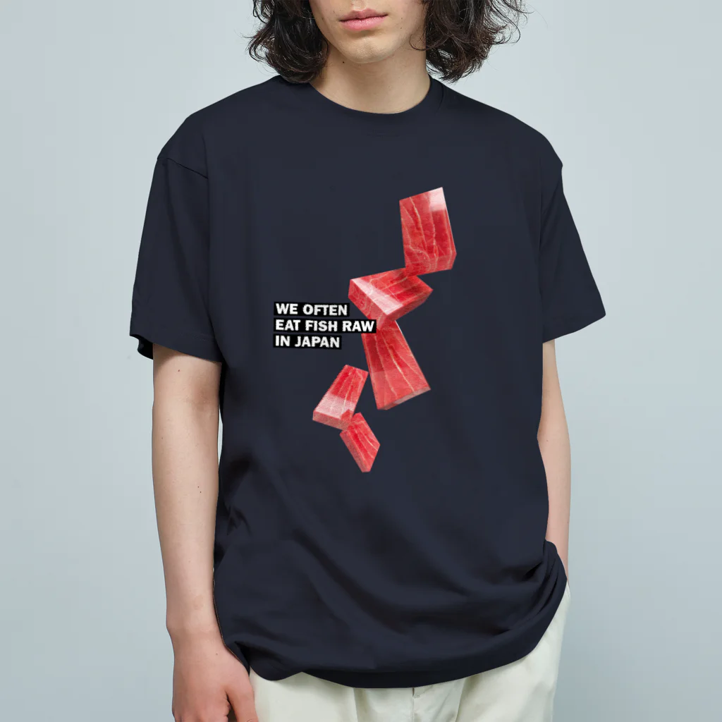 LONESOME TYPE ススの日本ではしばしば魚を生で食べる（まぐろ） オーガニックコットンTシャツ