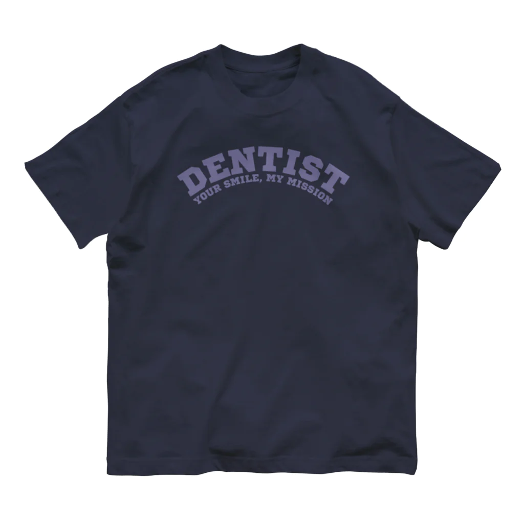 chataro123の歯医者(Dentist: Your Smile, my Mission) オーガニックコットンTシャツ