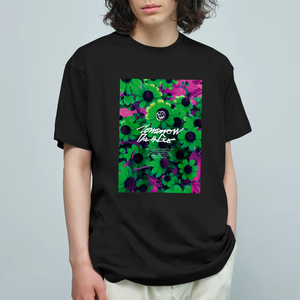 Tomorrow Die&Goのflower&logotype オーガニックコットンTシャツ