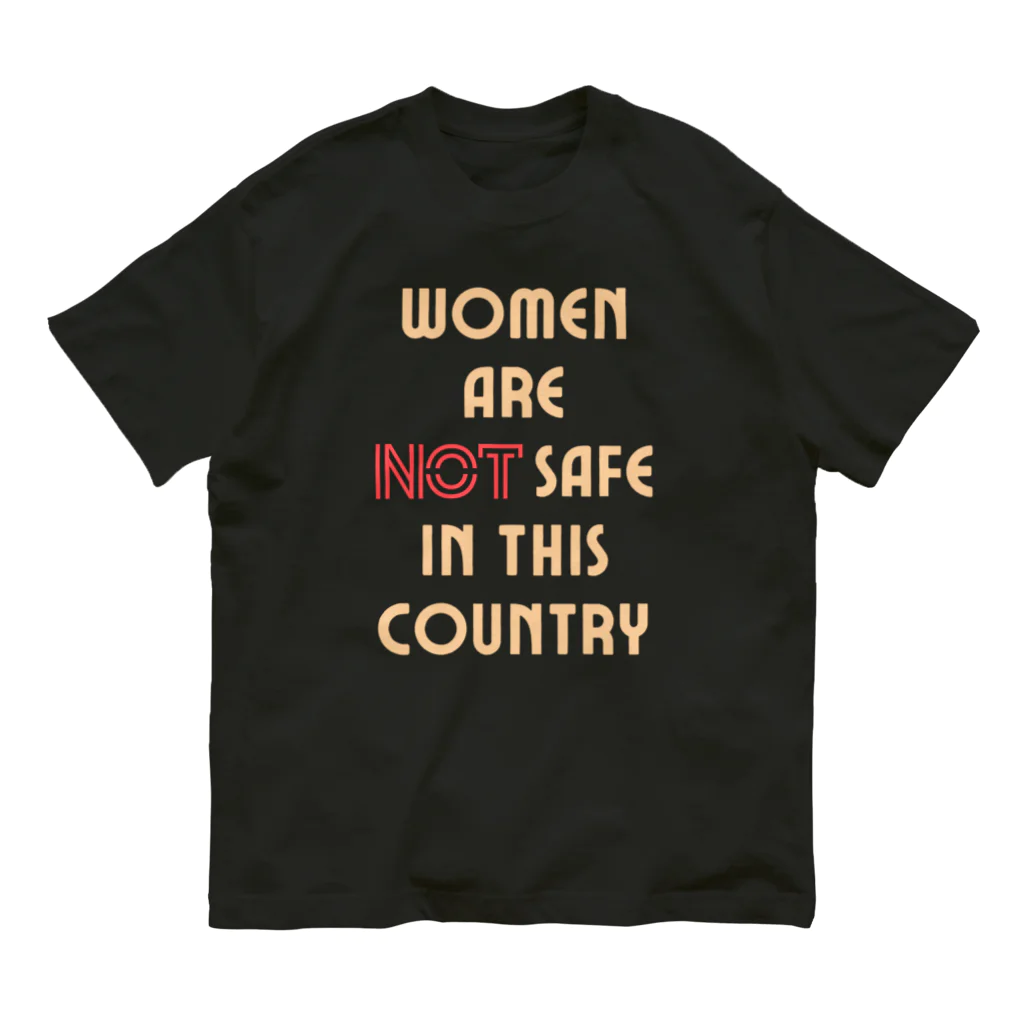 chataro123のWomen Are Not Safe in This Country オーガニックコットンTシャツ