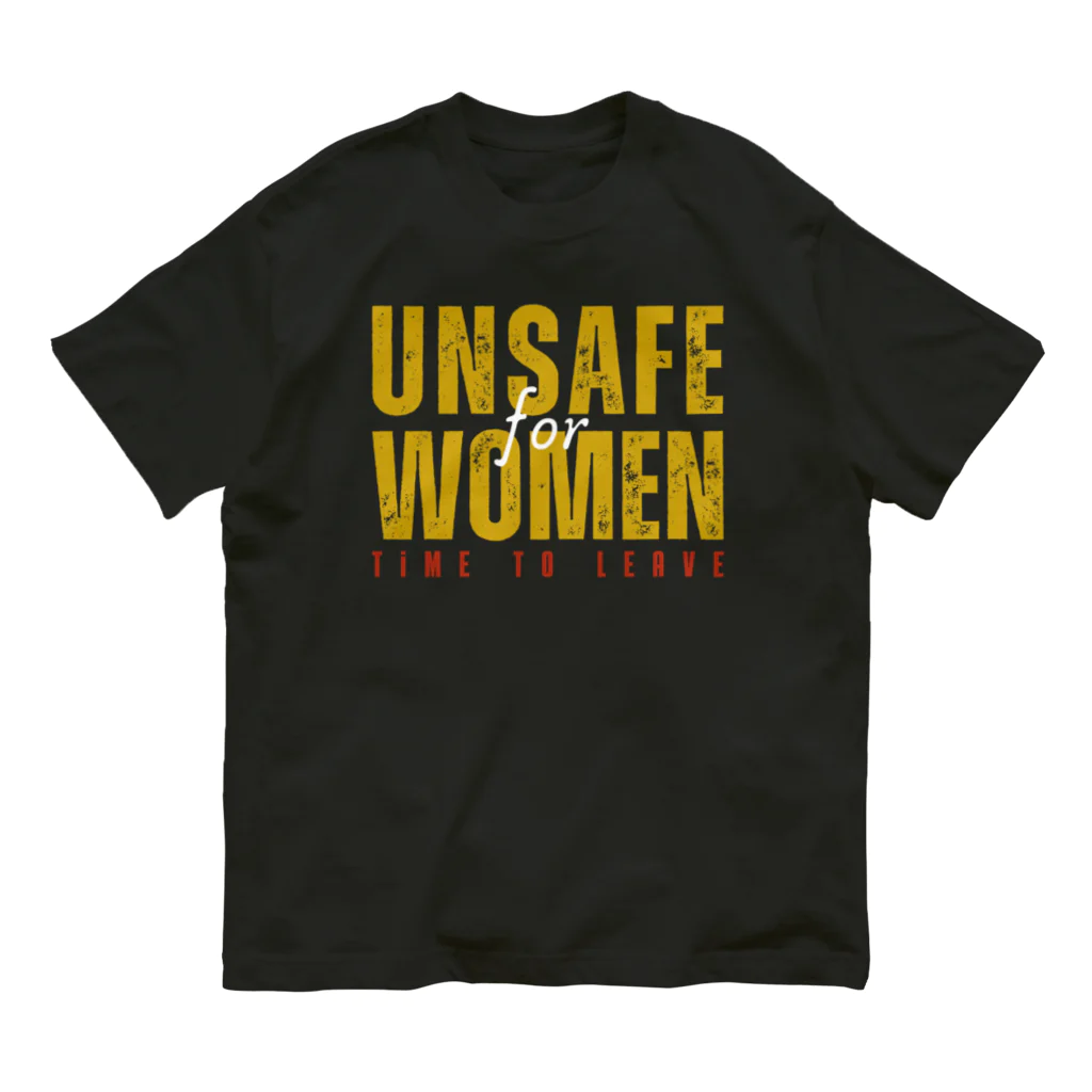 chataro123のUnsafe for Women: Time to Leave Organic Cotton T-Shirt