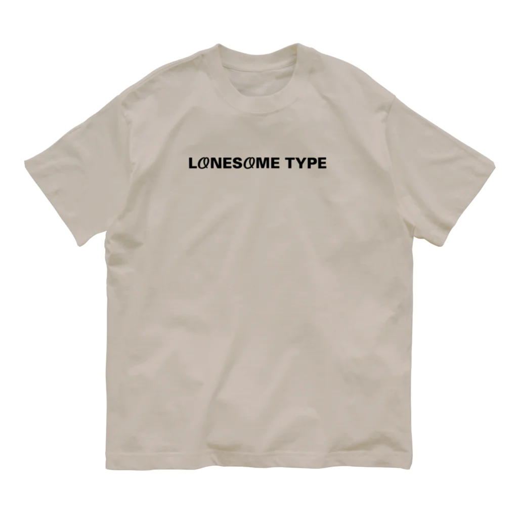 LONESOME TYPE ススのLONESOME TYPE (BLACK) オーガニックコットンTシャツ