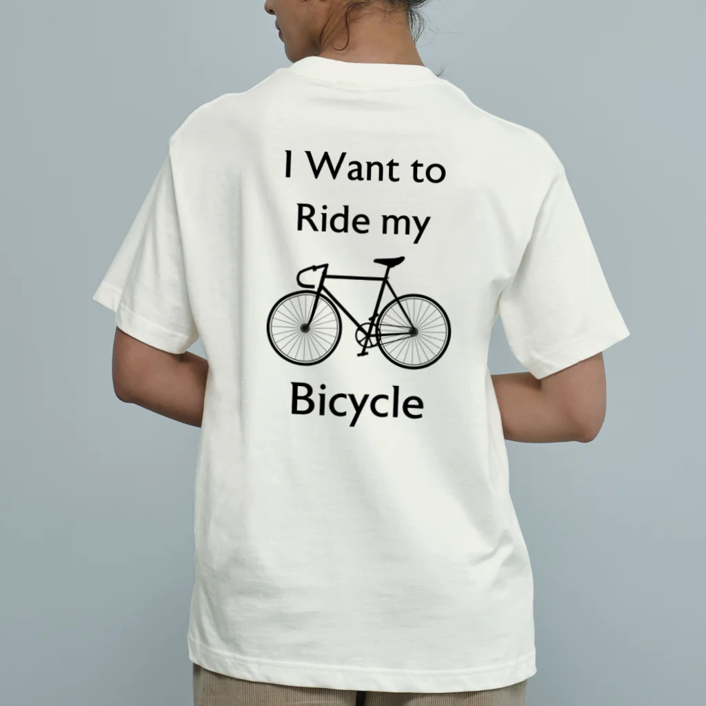 kg_shopの[★バック] I Want to Ride my Bicycle オーガニックコットンTシャツ