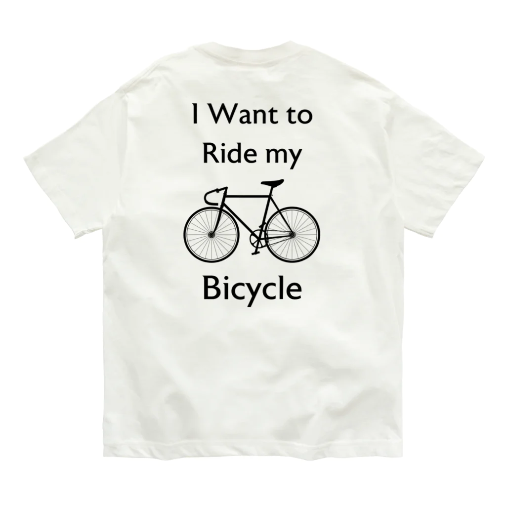 kg_shopの[★バック] I Want to Ride my Bicycle オーガニックコットンTシャツ