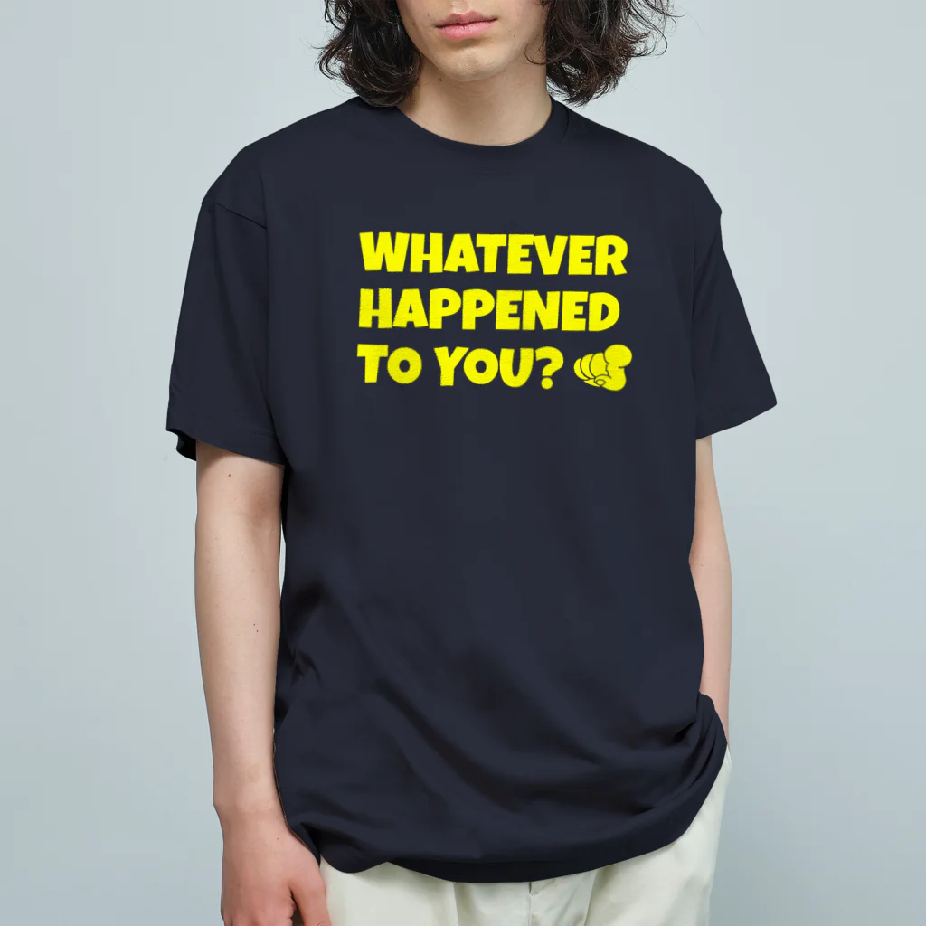 Bootleg BustersのWHATEVER HAPPENED TO YOU（黄） オーガニックコットンTシャツ