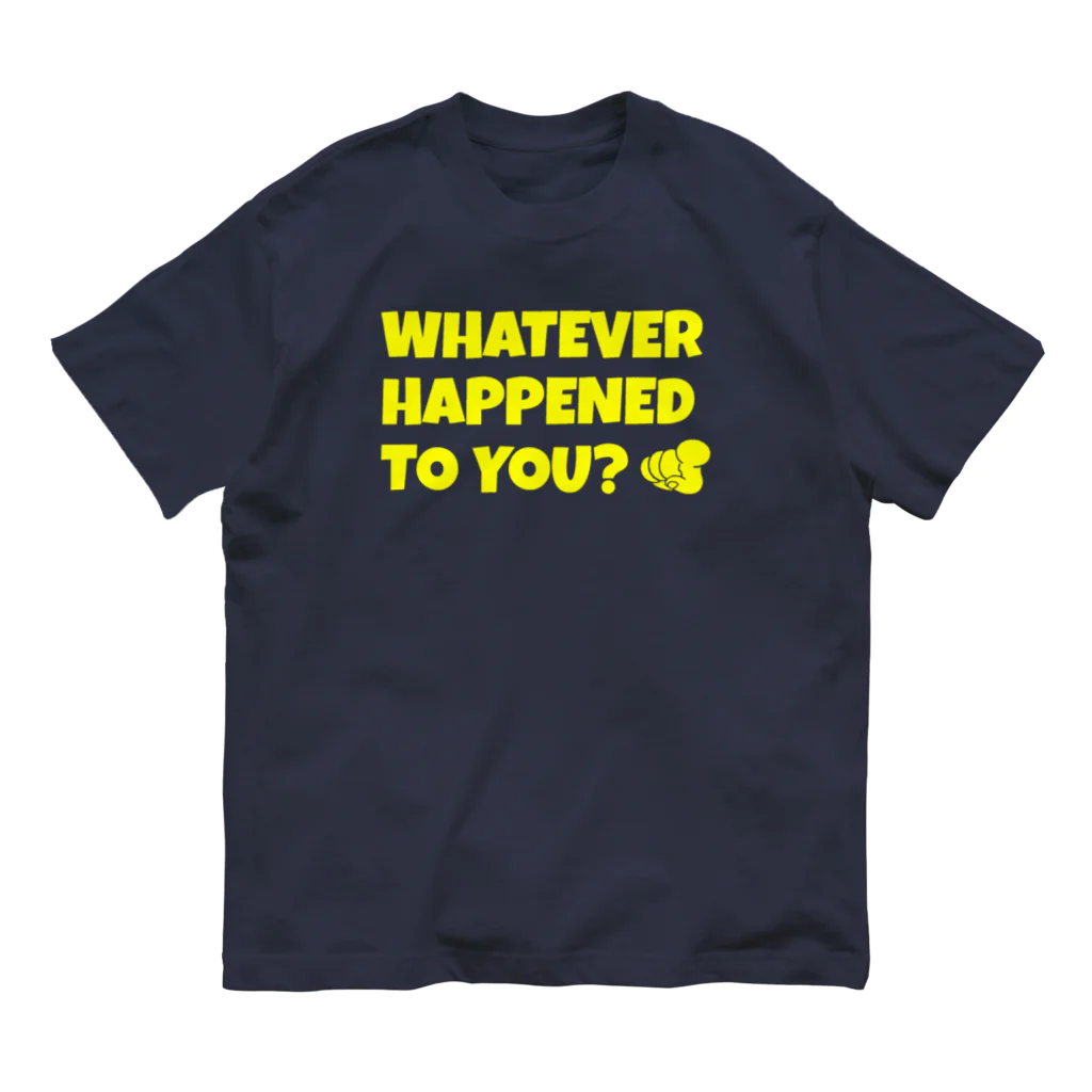 Bootleg BustersのWHATEVER HAPPENED TO YOU（黄） オーガニックコットンTシャツ