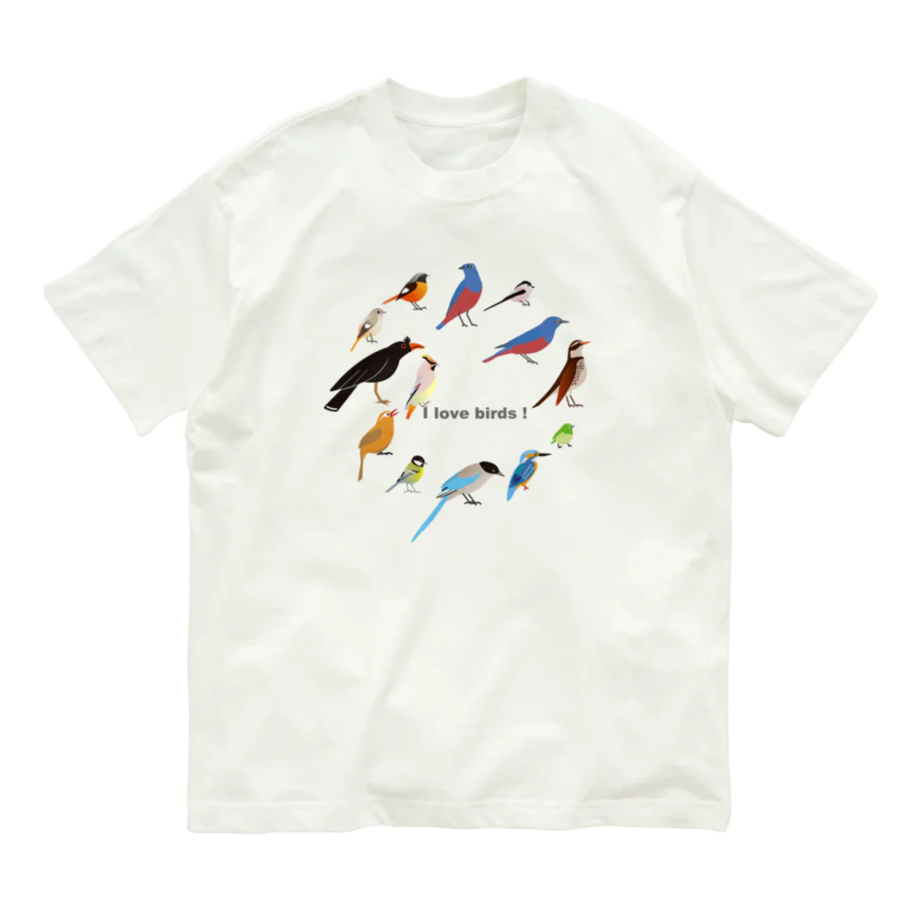 エダマメトイチ雑貨店のI love birds A 大 オーガニックコットンTシャツ