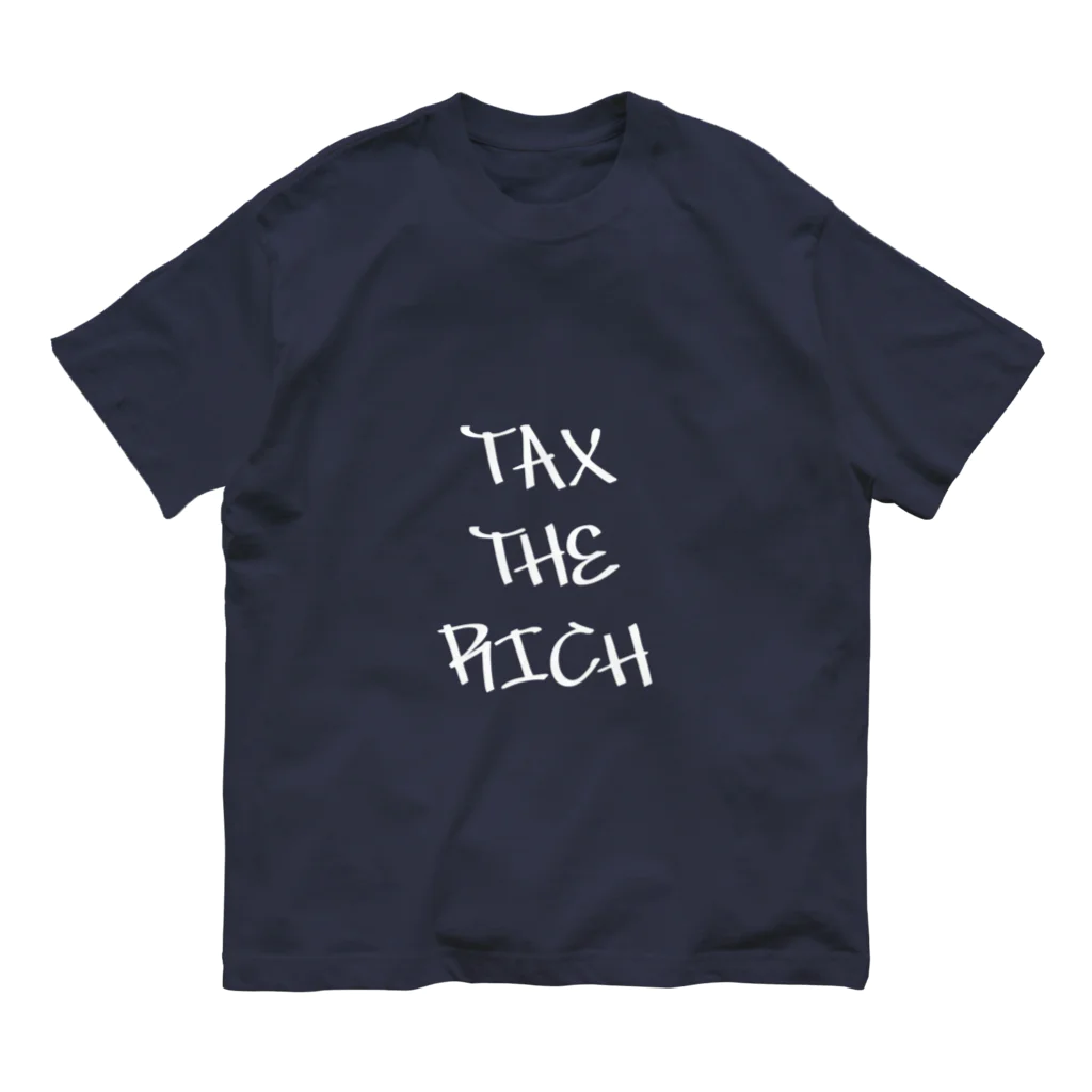 DESIGN AS ACTIVISM｜市民運動としてのデザインのTAX THE RICH Organic Cotton T-Shirt