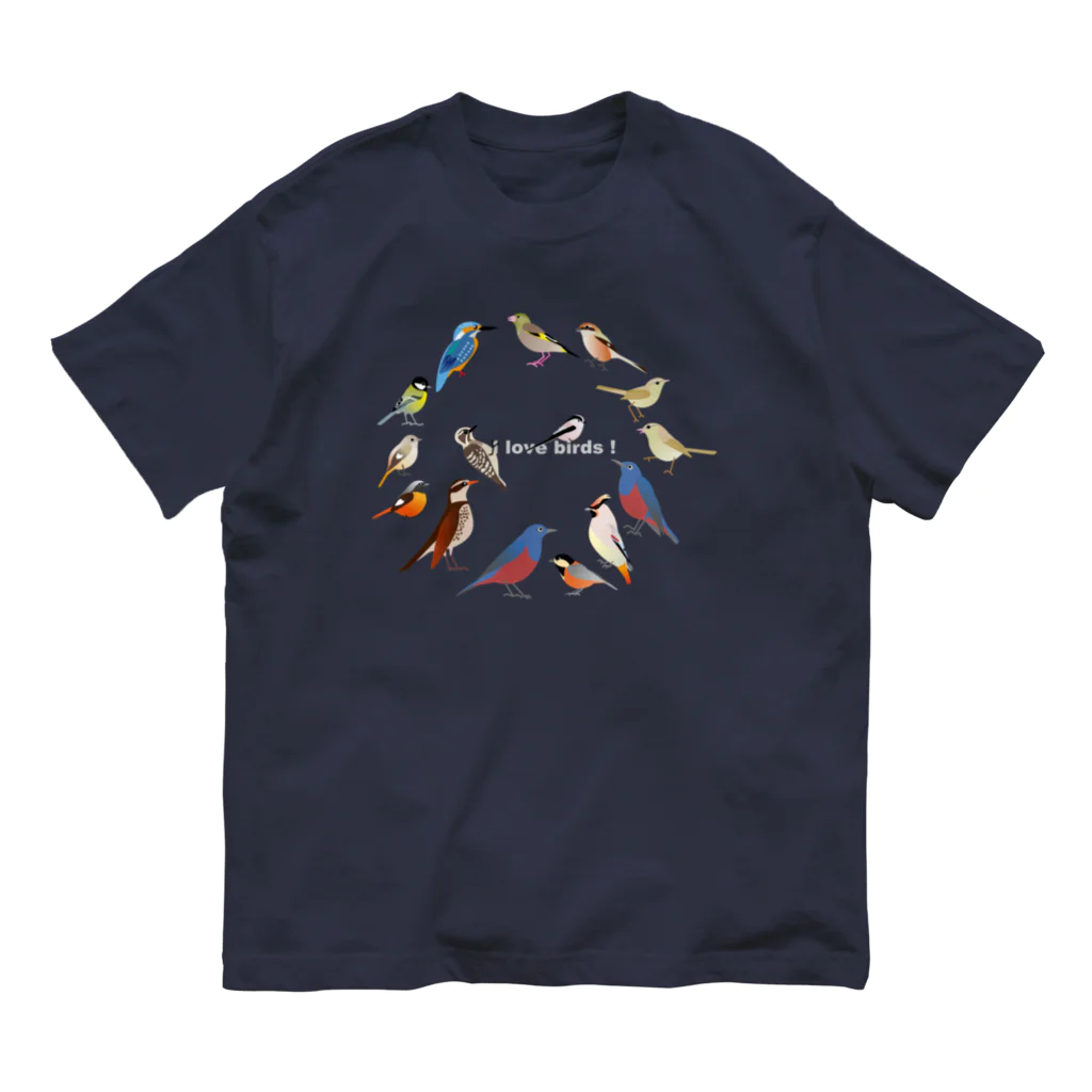 エダマメトイチ雑貨店のI love birds F 大 Organic Cotton T-Shirt