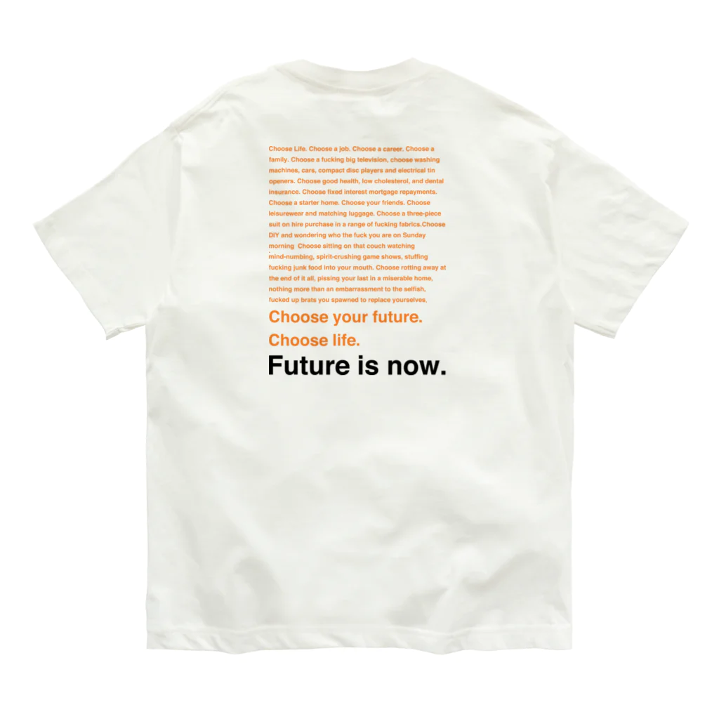 FUTURE IS NOWのCT ORANGE  Organic Cotton T-Shirt