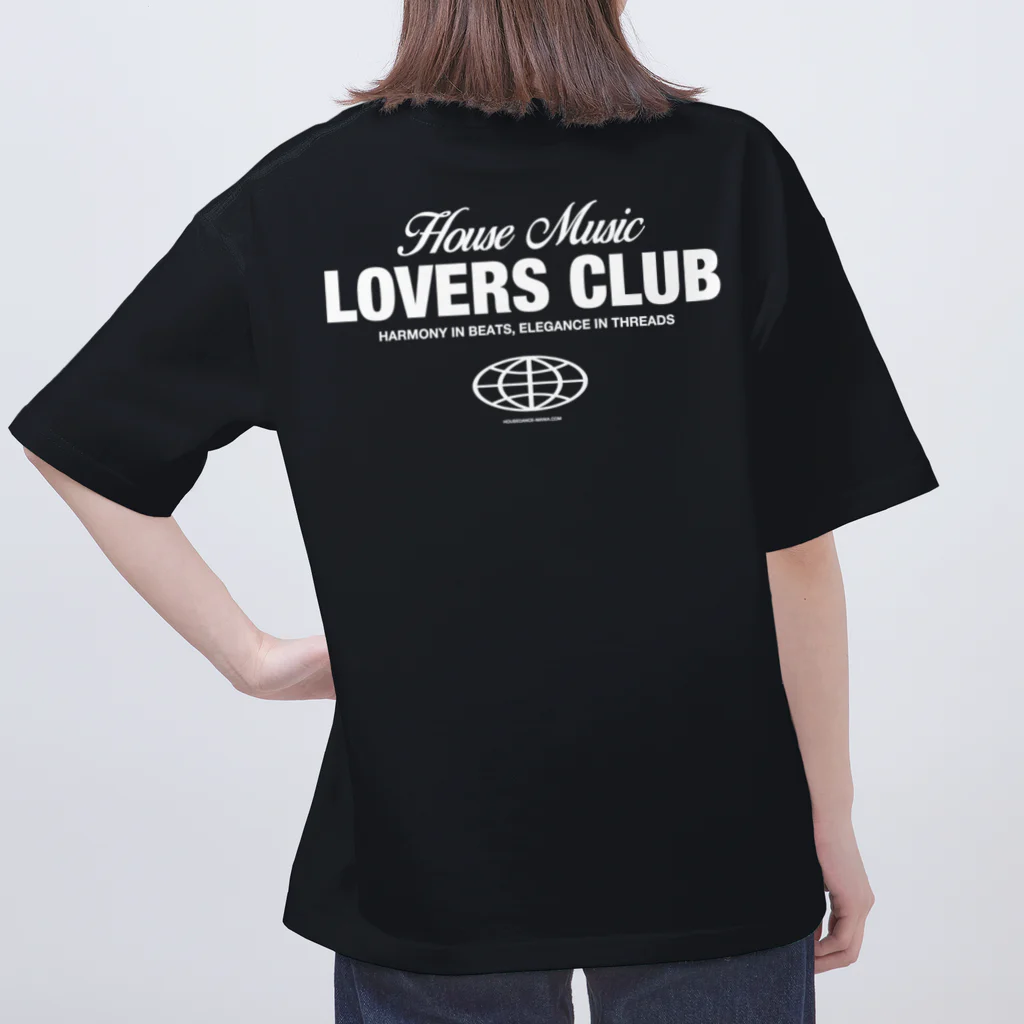 HOUSE DANCE MANIAのHOUSE MUSIC LOVERS CLUB-1 オーバーサイズTシャツ