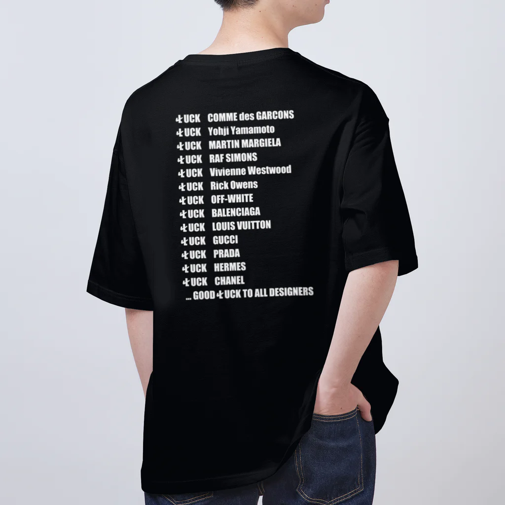 Culture Clubの[ Culture Club ] GOOD  F UCK TO ALL DESIGNERS OS T-sh② Oversized T-Shirt