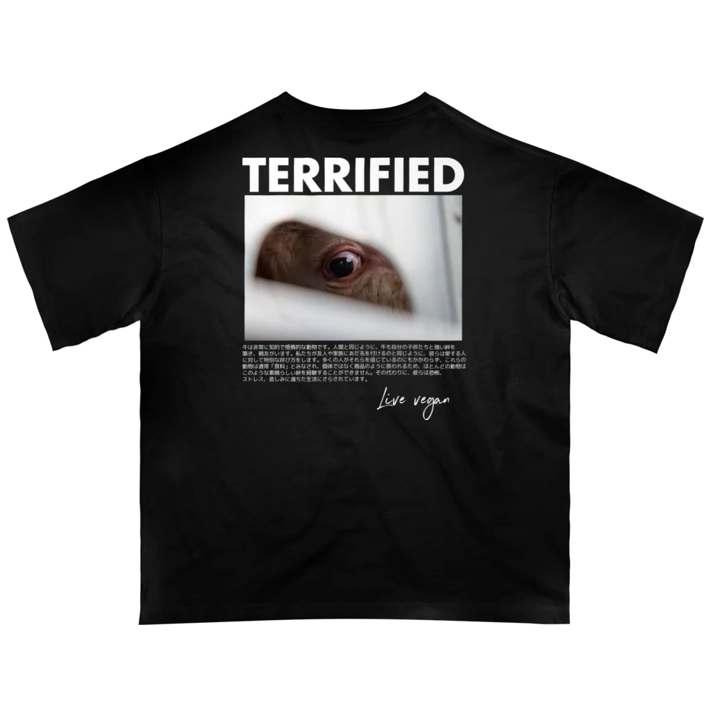 Let's go vegan!のTerrified Oversized T-Shirt