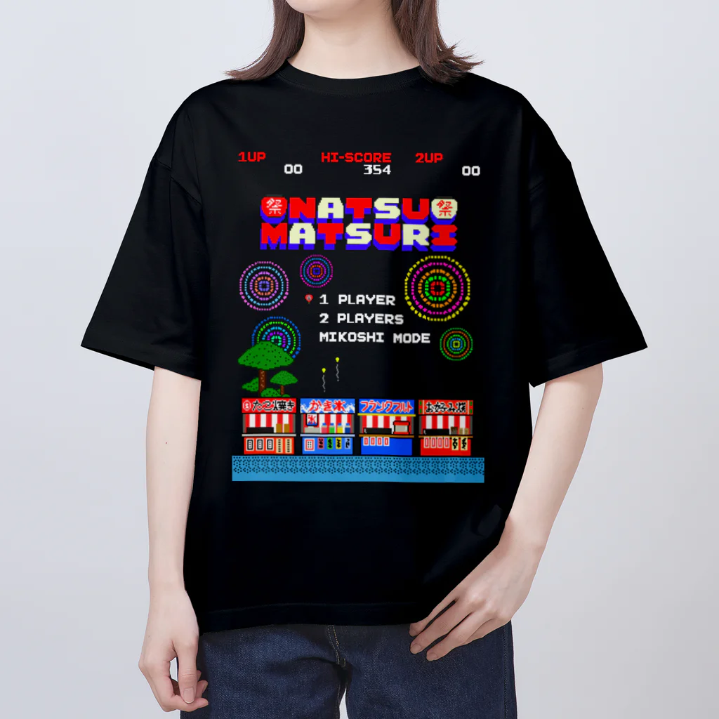 Siderunの館 B2のレトロゲーム風な夏祭り オーバーサイズTシャツ