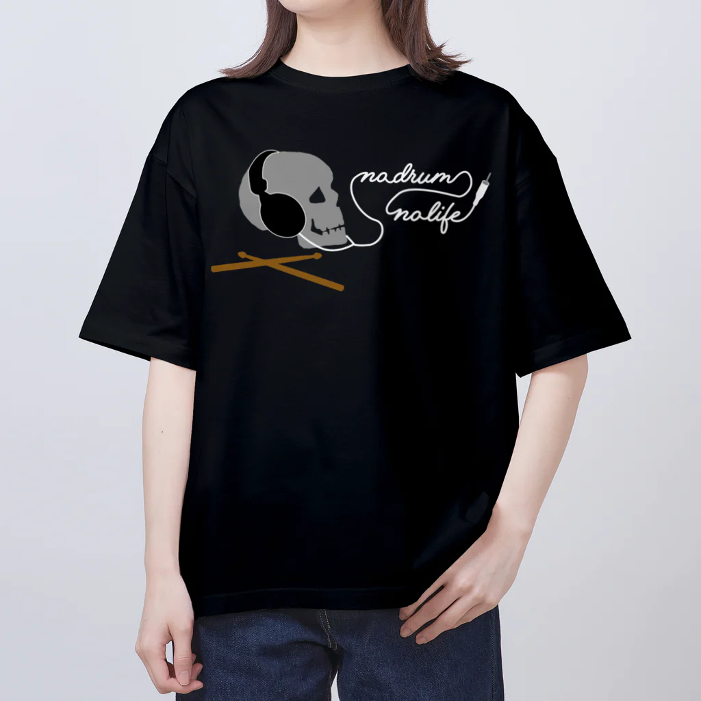 猫背のNo drum, no life. オーバーサイズTシャツ