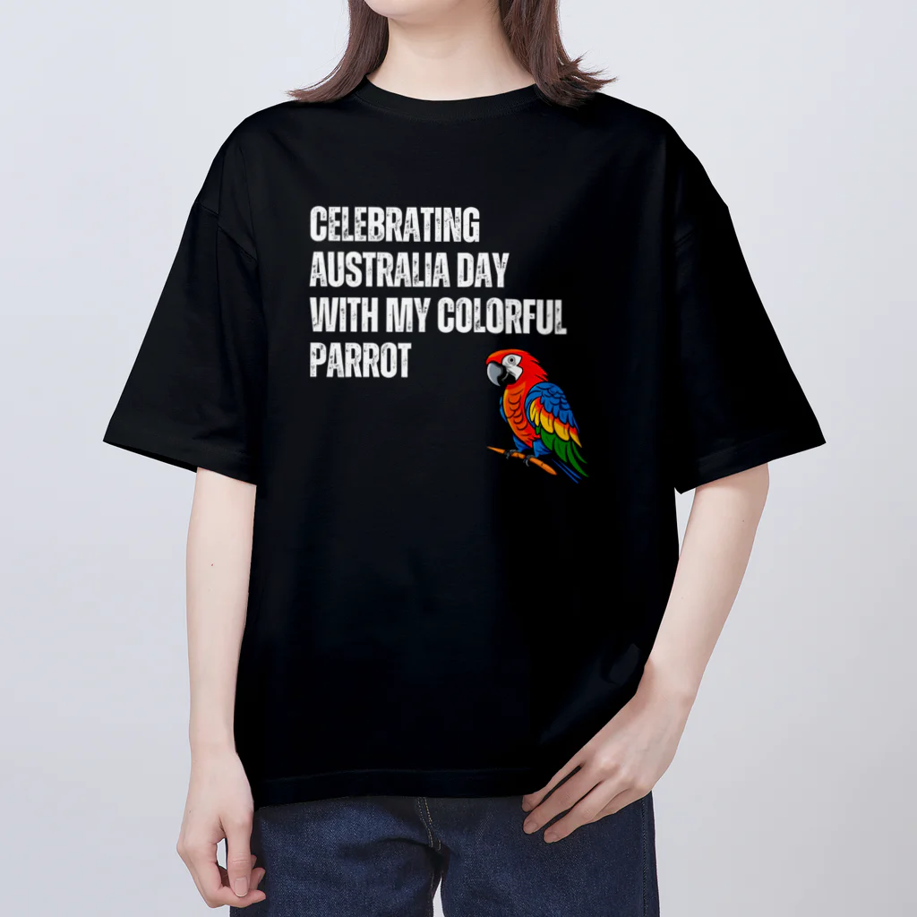 奏桃服店のCelebrating Australia Day with My Colorful Parrot オーバーサイズTシャツ