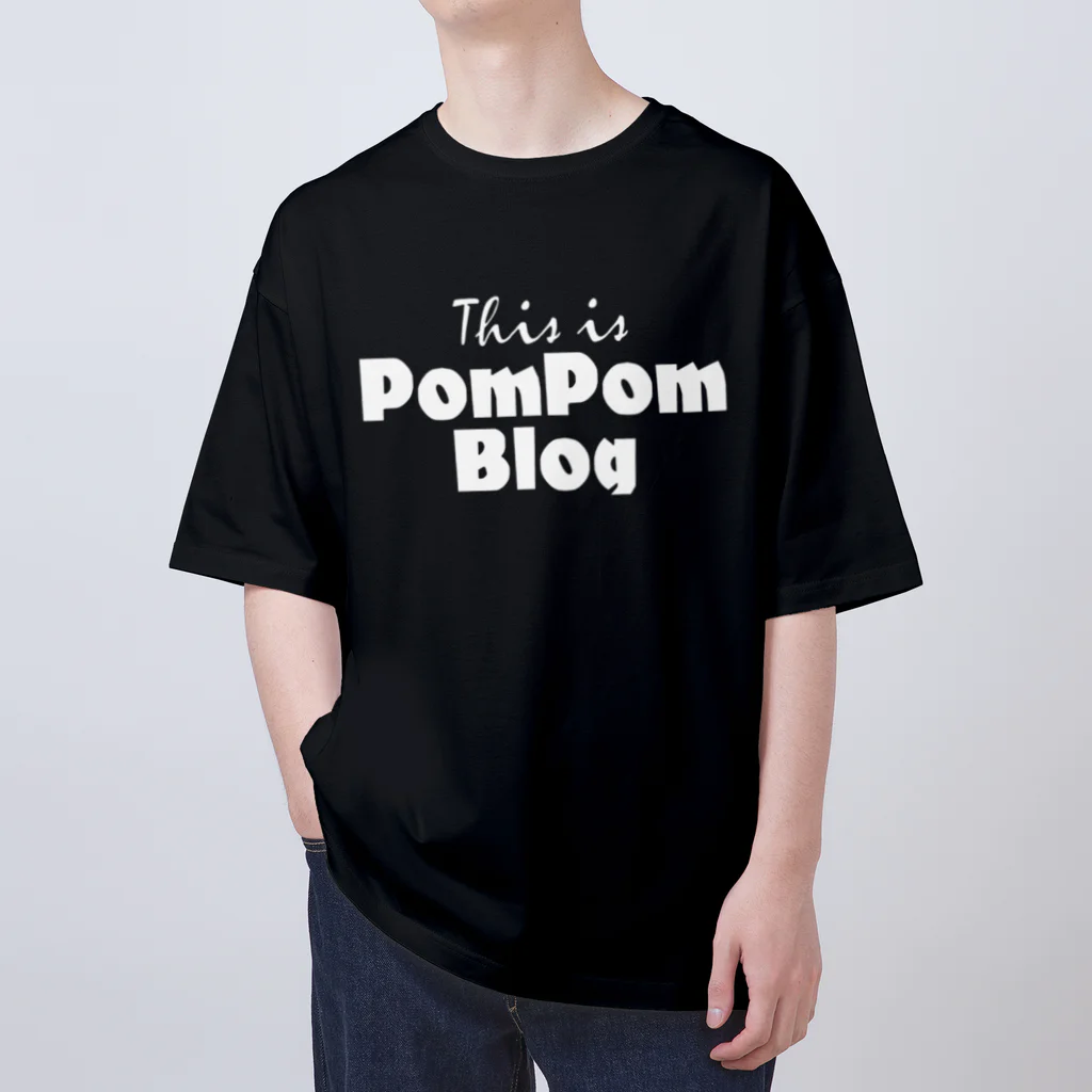 mf@PomPomBlogのMutant Pom Pom Blog Logo（white） Oversized T-Shirt