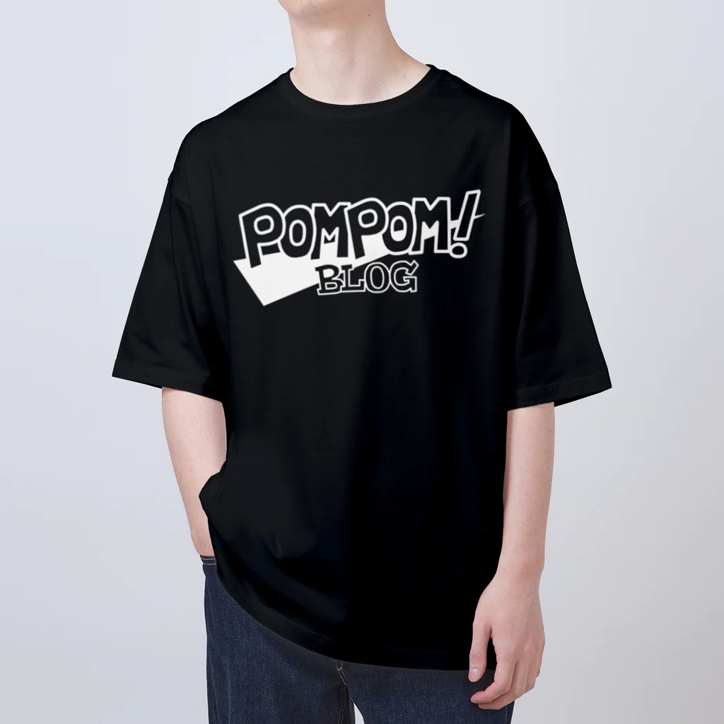 mf@PomPomBlogのPom Pom Blog Logo 2nd（white） Oversized T-Shirt