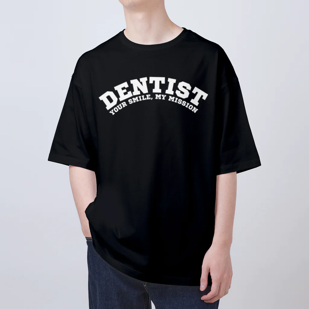 chataro123の歯医者(Dentist: Your Smile, my Mission) Oversized T-Shirt