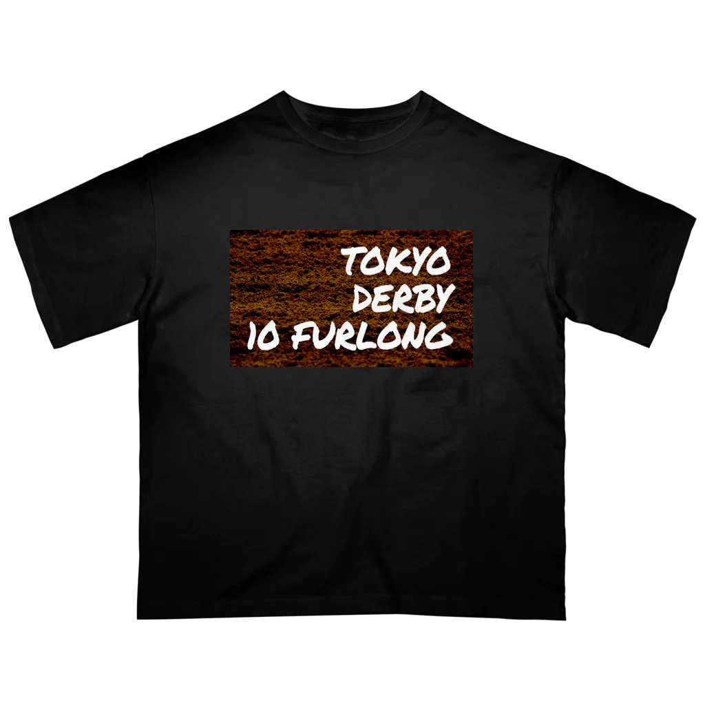 いつもふらっと南関屋の東京ダービー10ハロン オーバーサイズTシャツ