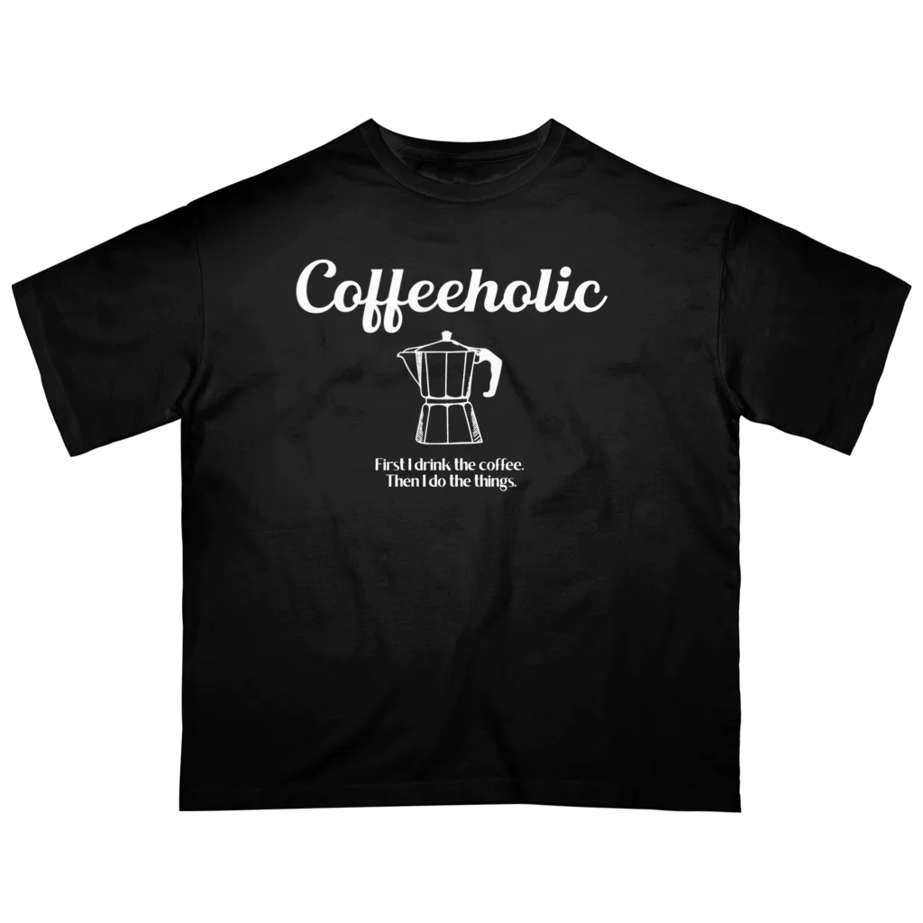 かえる商店のCOFFEEHOLIC white logo オーバーサイズTシャツ