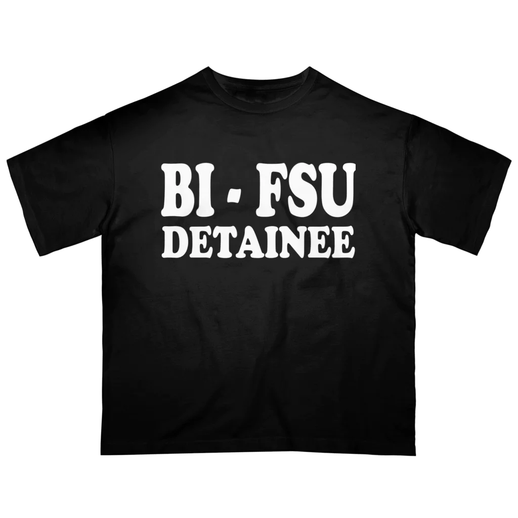 DRIPPEDのBI-FSU DETAINEE 白ロゴ Oversized T-Shirt