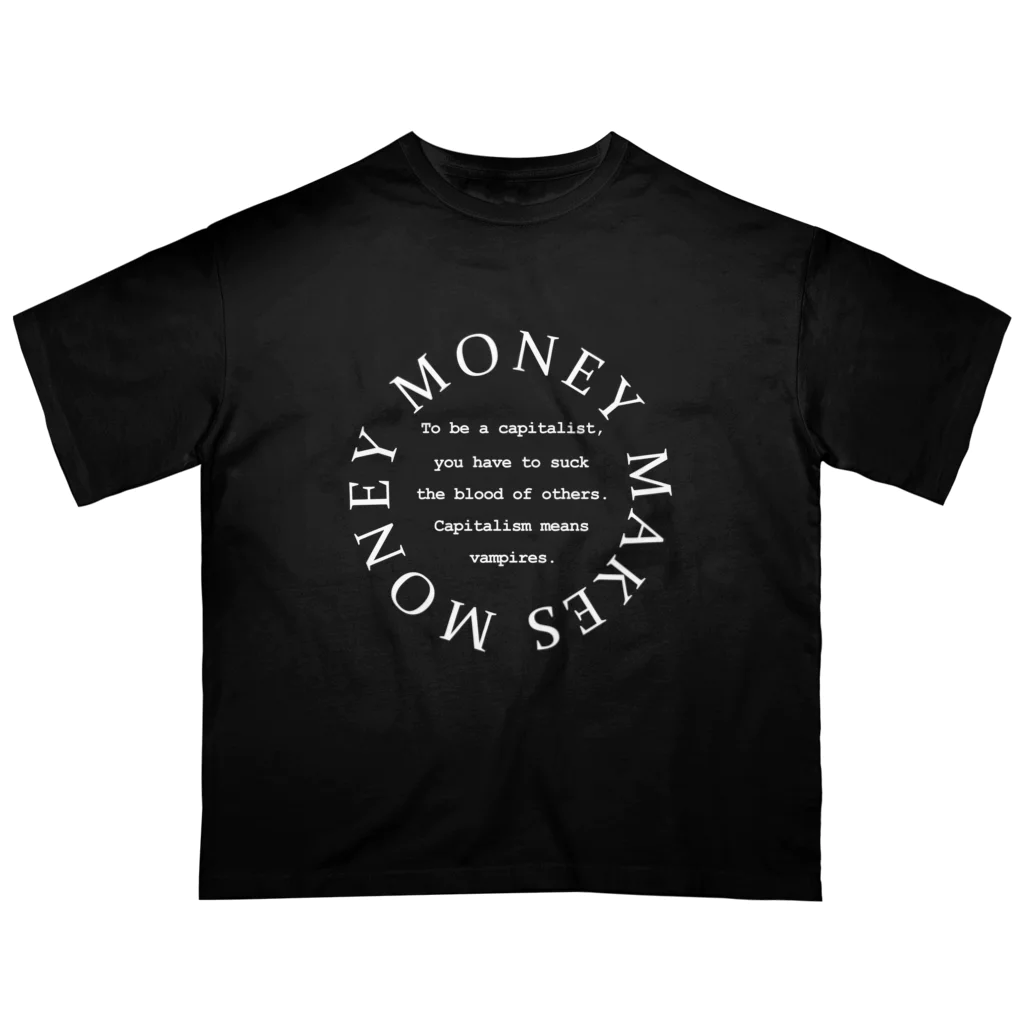 MoneyMakesMoneyのMoneyMakesMoney Circle Logo white Oversized T-Shirt