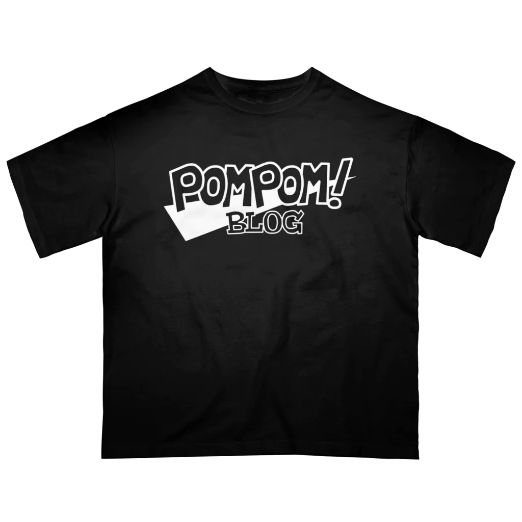 mf@PomPomBlogのPom Pom Blog Logo 2nd（white） Oversized T-Shirt