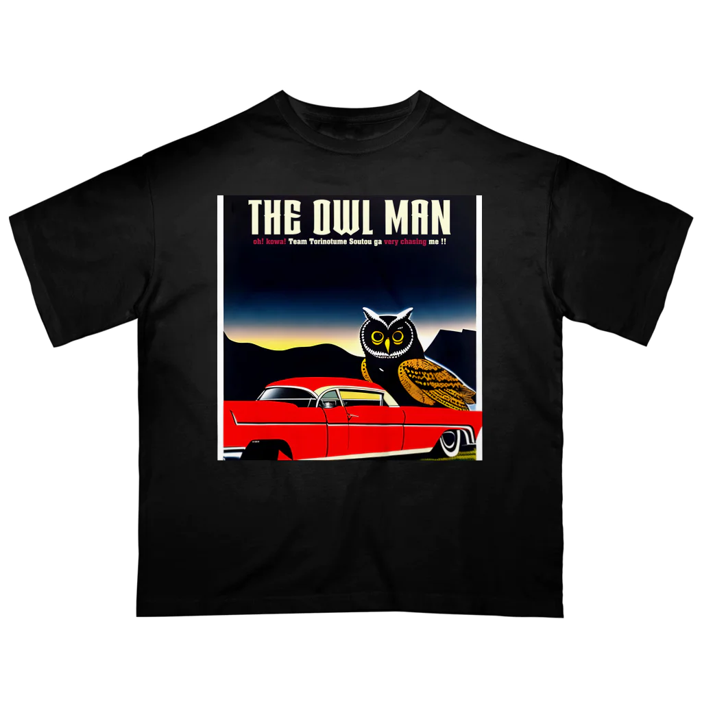 鳥の爪団 総統のThe Owl Man オーバーサイズTシャツ