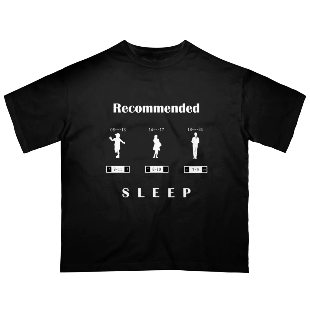 sleepscienceの推奨睡眠時間 Oversized T-Shirt