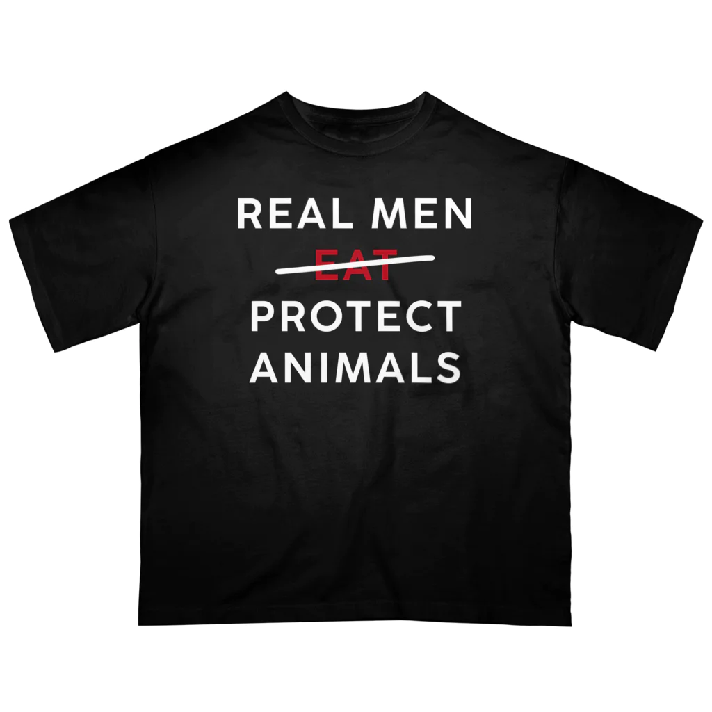 Let's go vegan!のReal men protect animals オーバーサイズTシャツ
