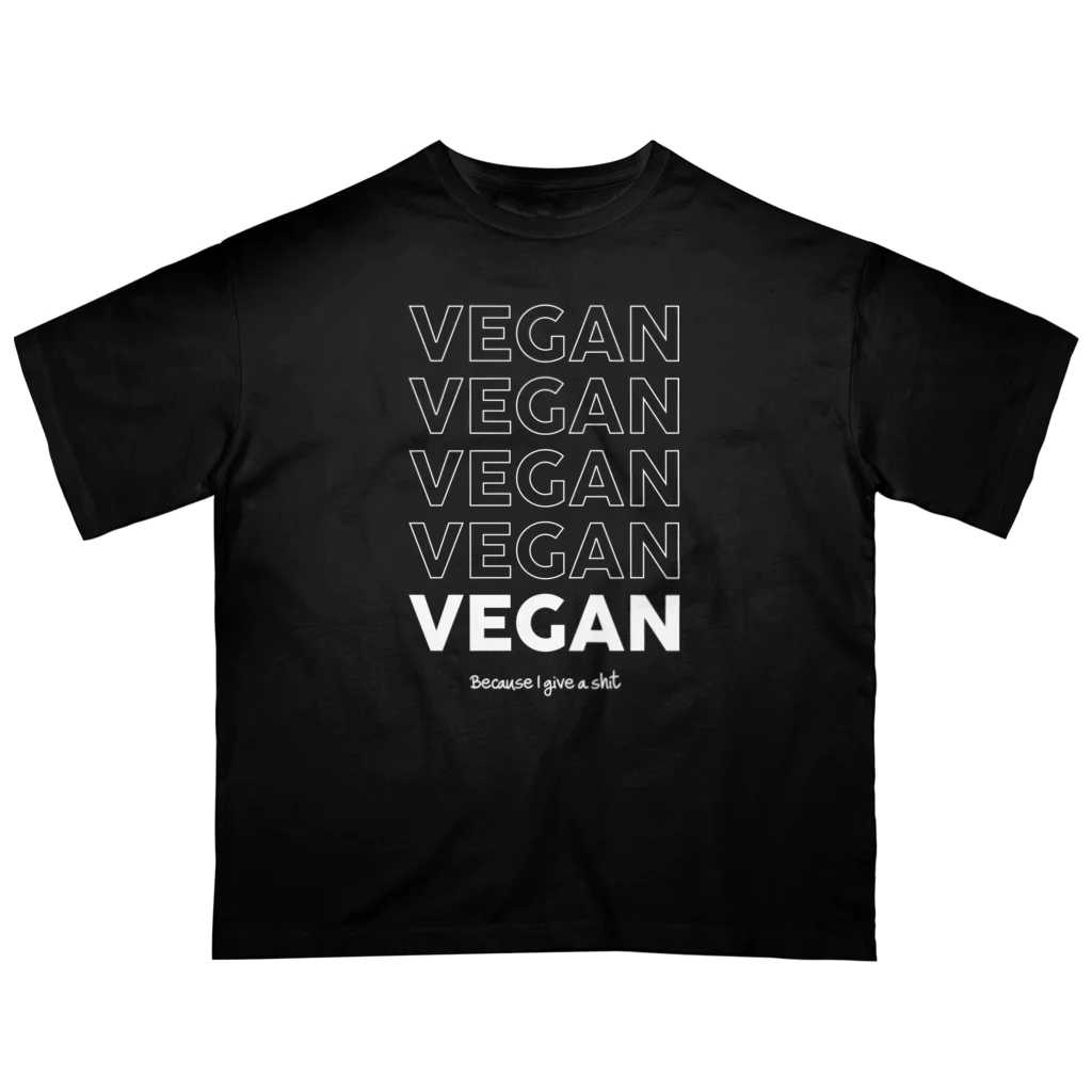 Let's go vegan!のBecause I give a **** オーバーサイズTシャツ