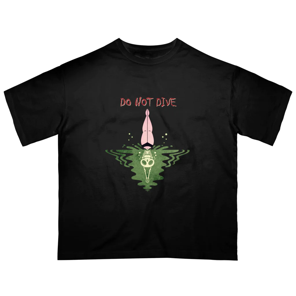 nidan-illustrationの"DO NOT DIVE" オーバーサイズTシャツ